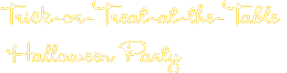 Trick-or-Treat-at-the-Table Halloween Party